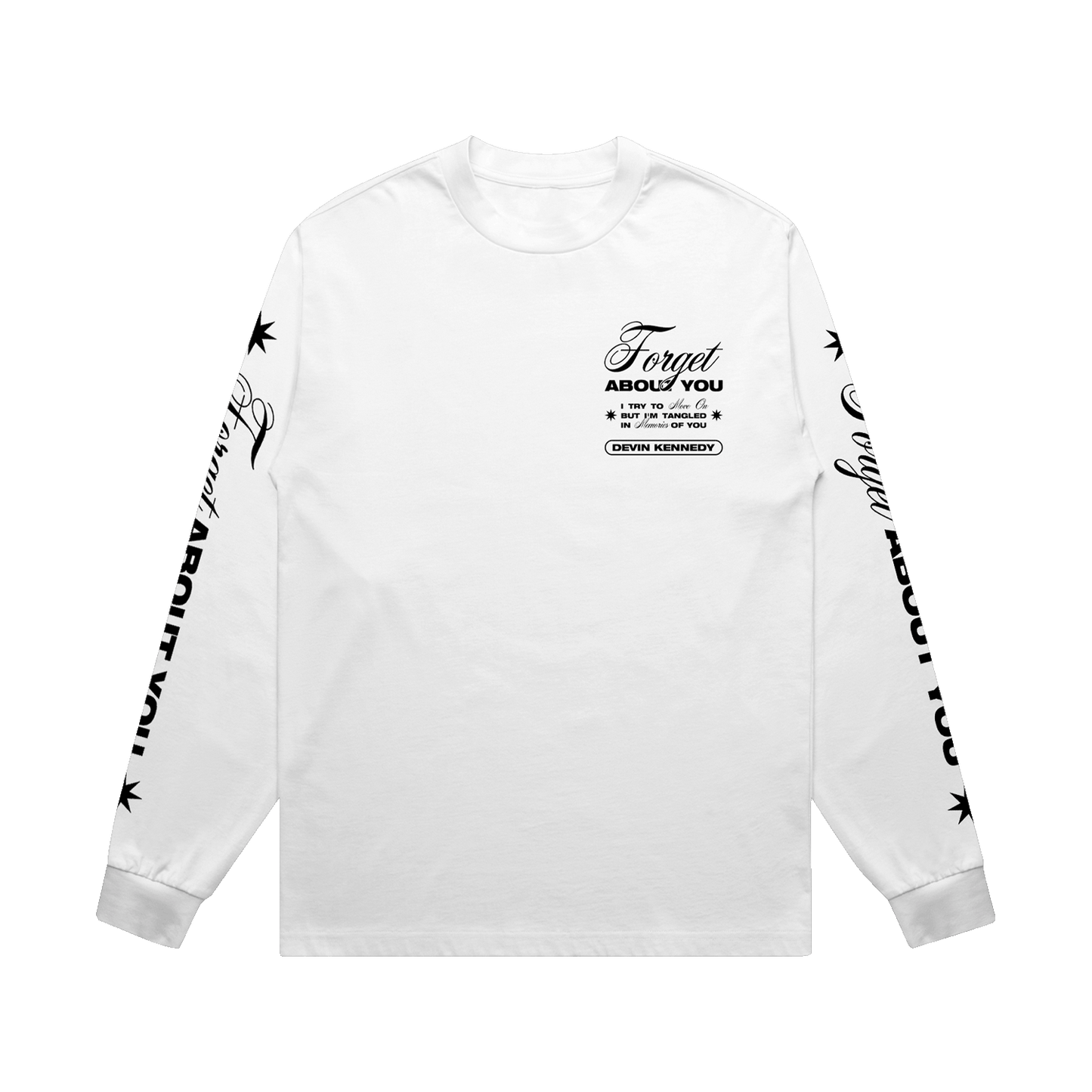 Forget About You Long Sleeve Tee